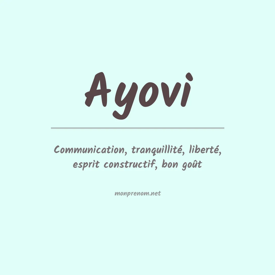 Signification du Prénom Ayovi Signification du Prénom Ayovi