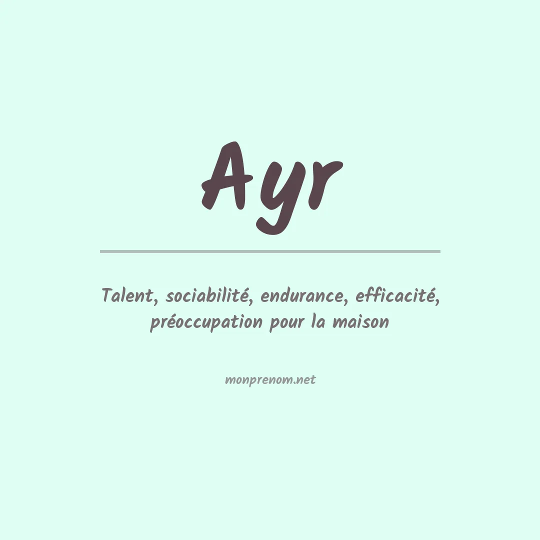 Signification du Prénom Ayr