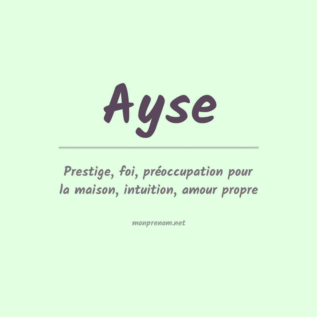 Signification du Prénom Ayse