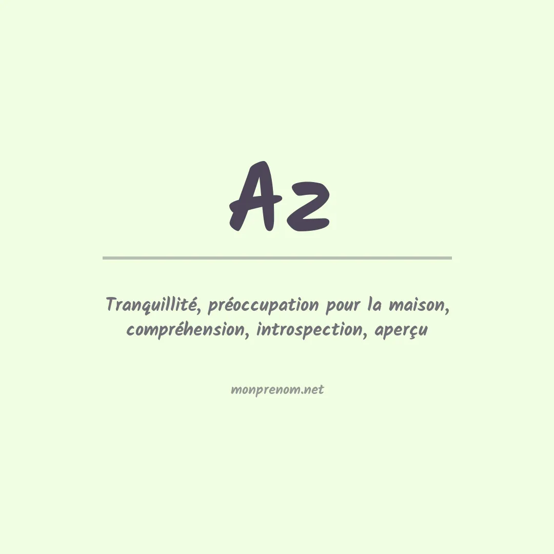 Signification du Prénom Az