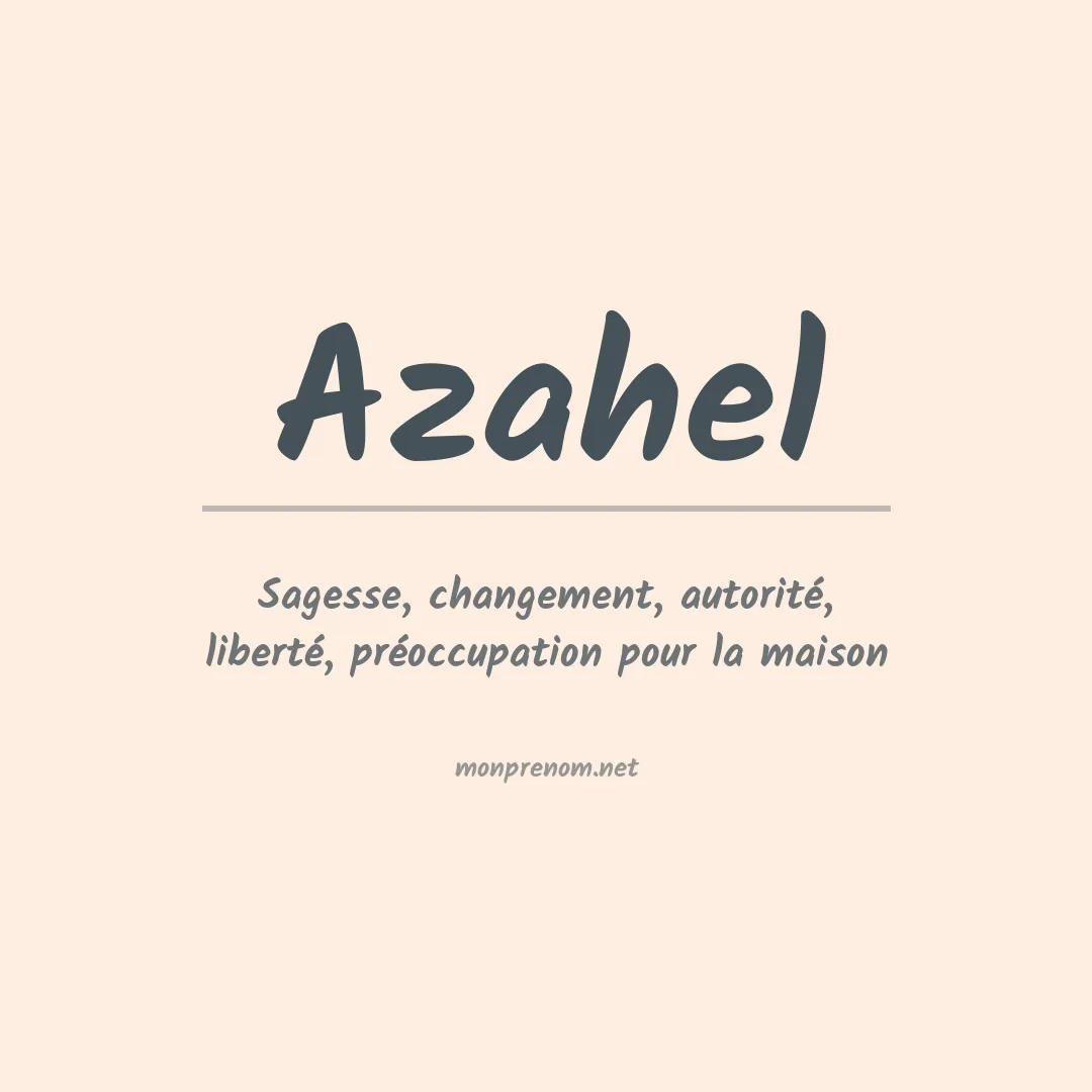 Signification du Prénom Azahel Signification du Prénom Azahel