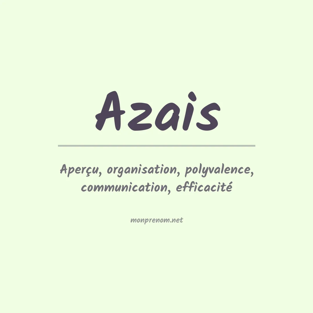 Signification du Prénom Azais Signification du Prénom Azais