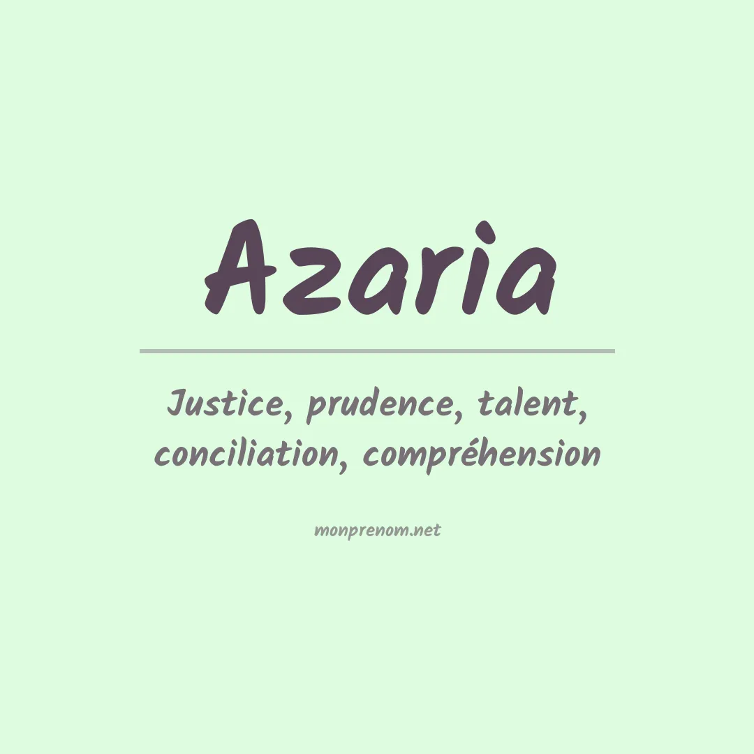 Signification du Prénom Azaria Signification du Prénom Azaria