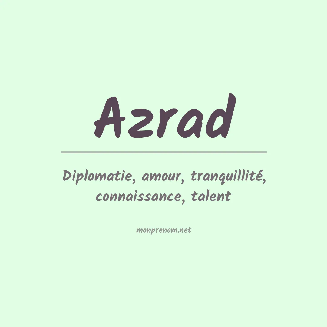 Signification du Prénom Azrad