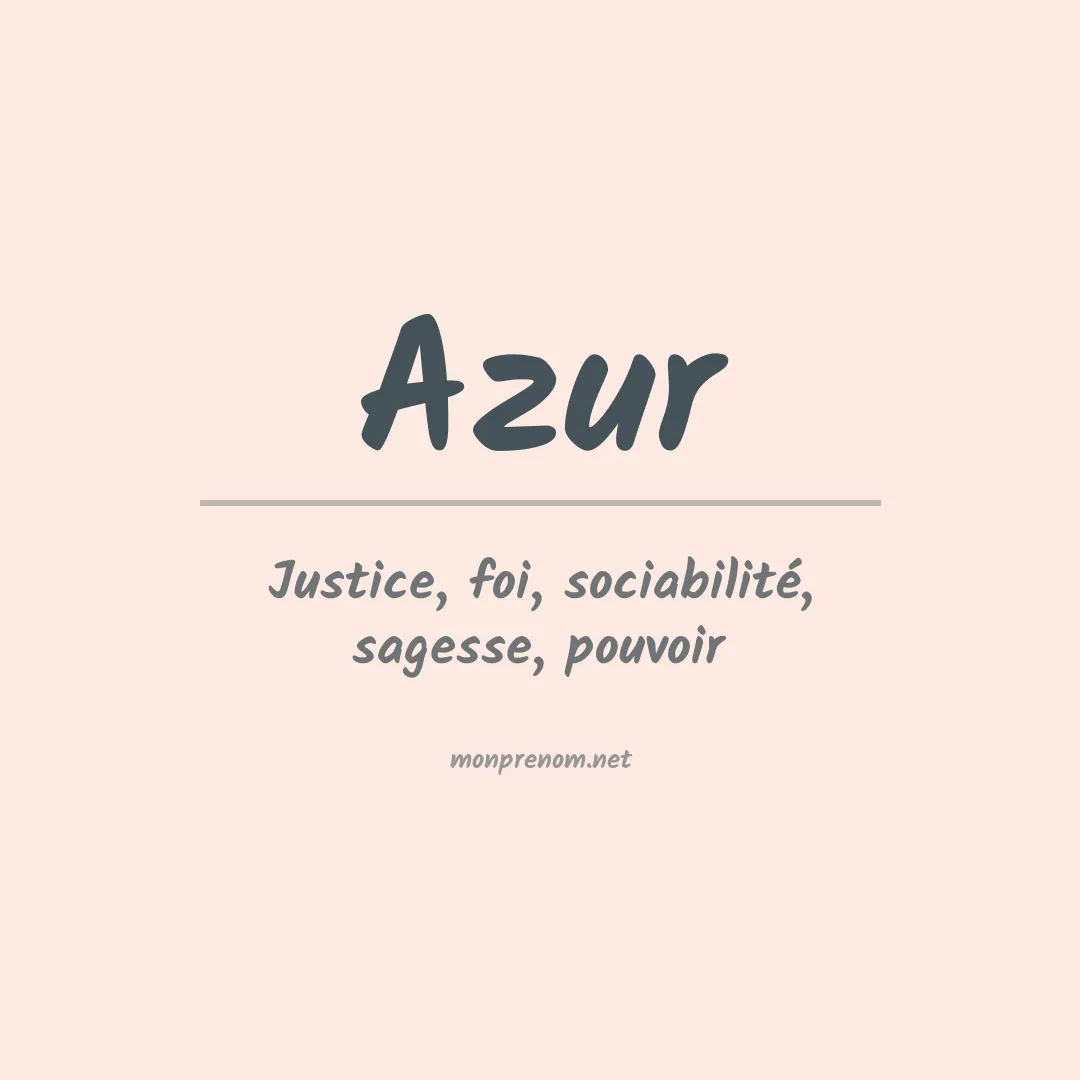 Signification du Prénom Azur Signification du Prénom Azur