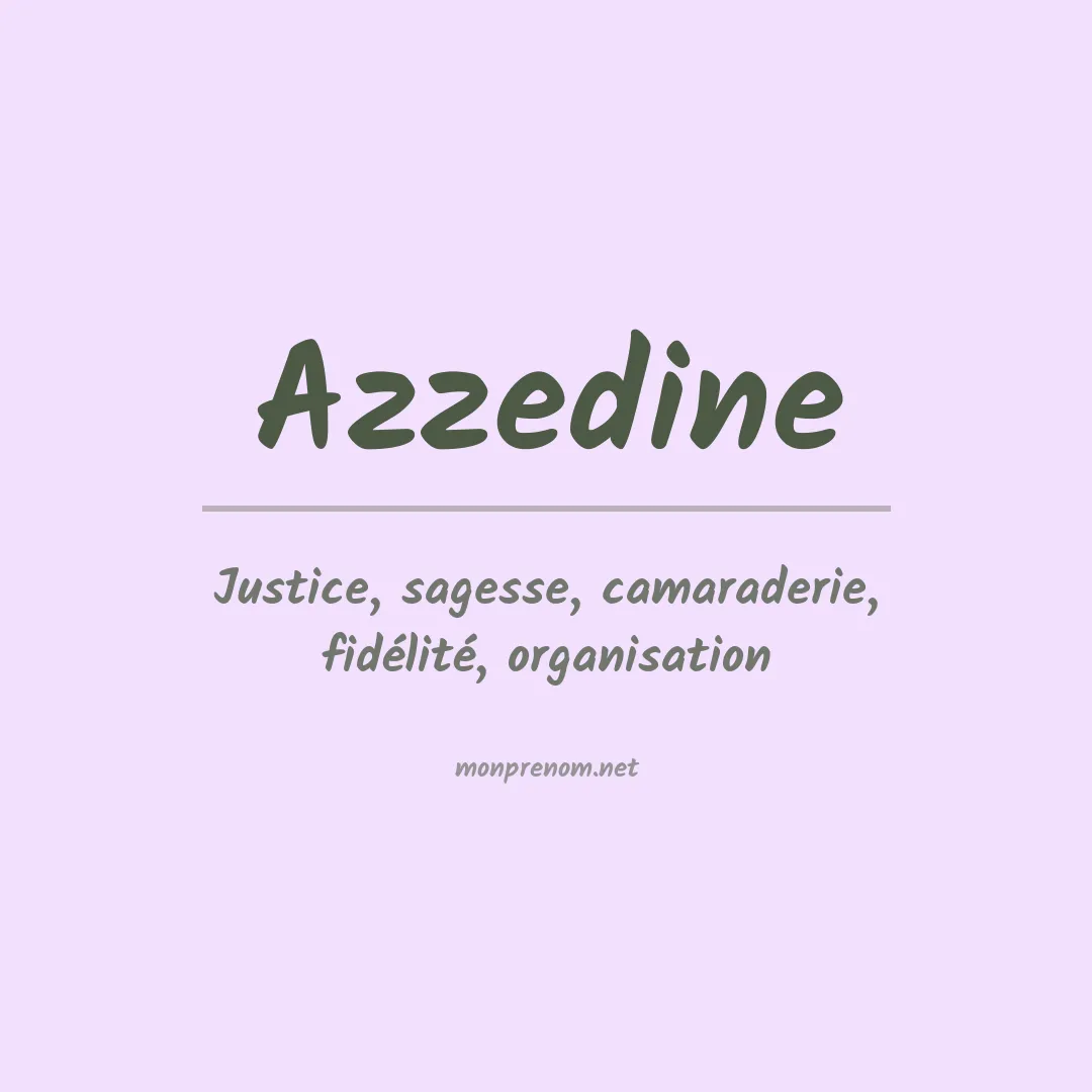 Signification du Prénom Azzedine Signification du Prénom Azzedine
