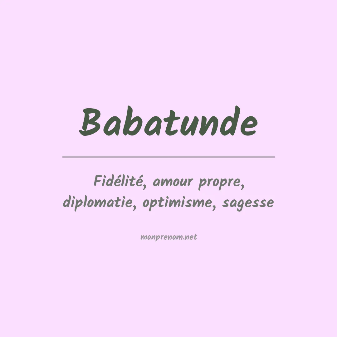 Signification du Prénom Babatunde