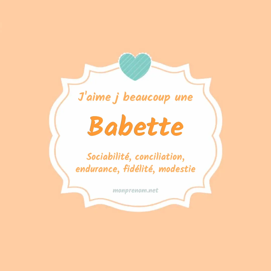 j'aime beaucoup Babette