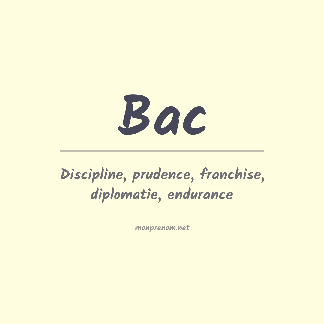 Signification du Prénom Bac