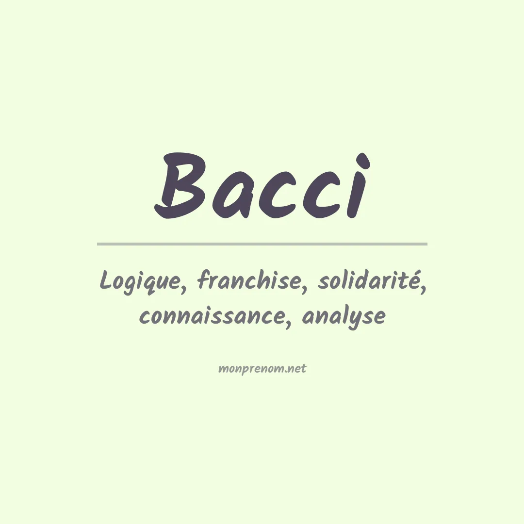 Signification du Prénom Bacci