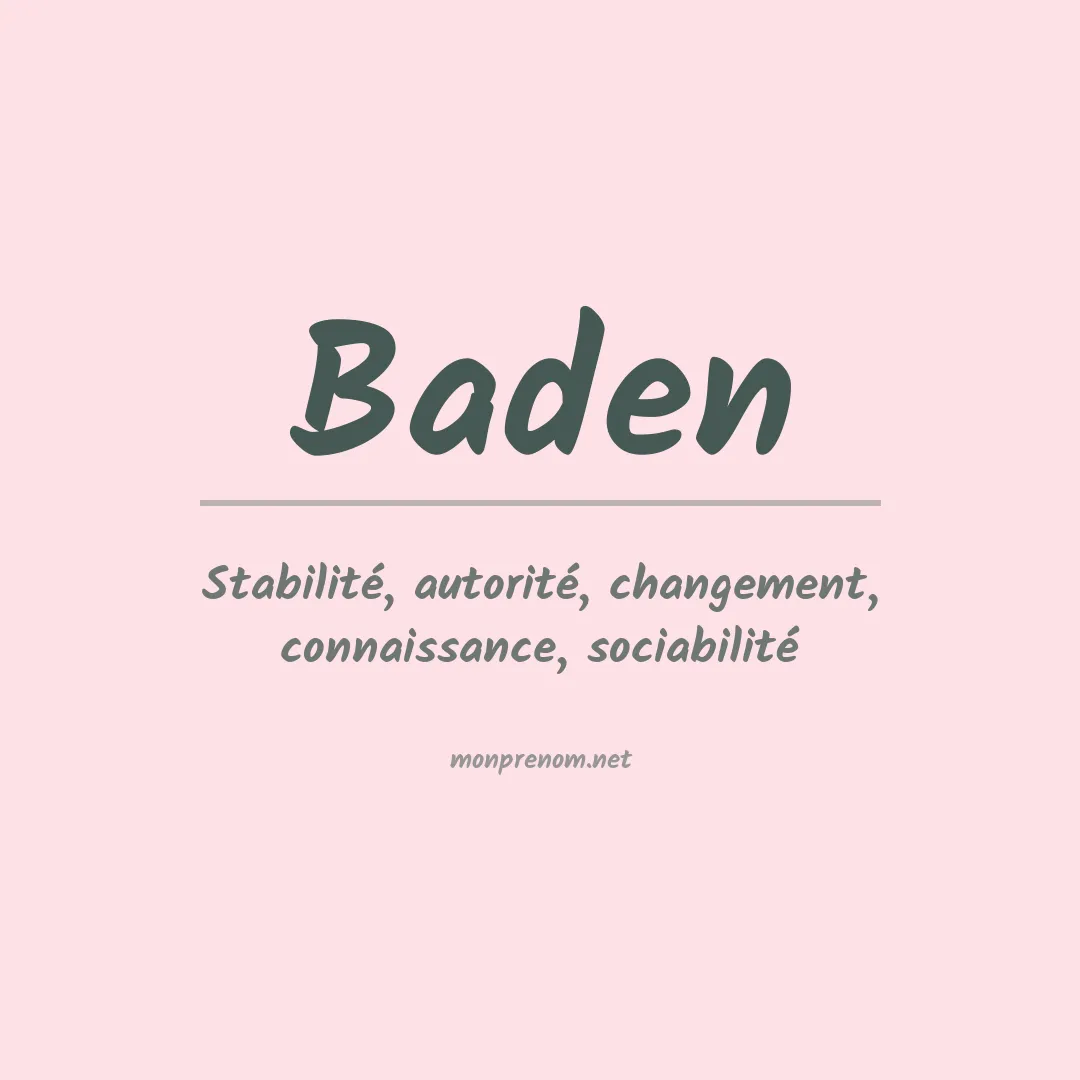 Signification du Prénom Baden Signification du Prénom Baden