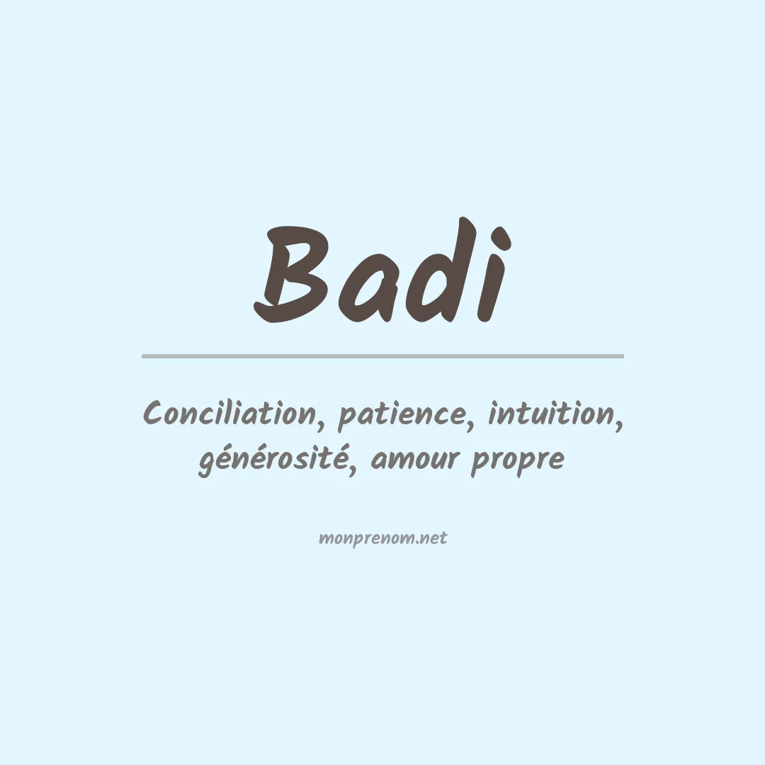 Signification du Prénom Badi