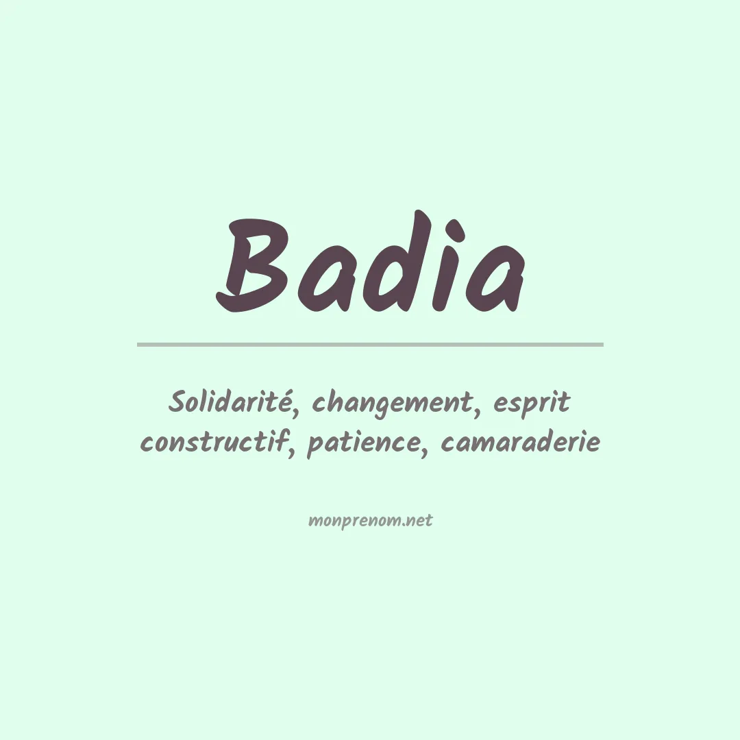 Signification du Prénom Badia