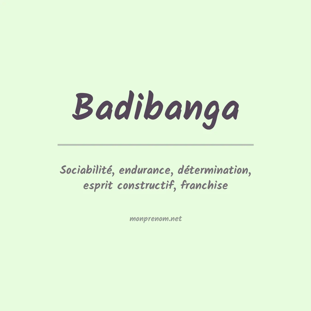 Signification du Prénom Badibanga Signification du Prénom Badibanga