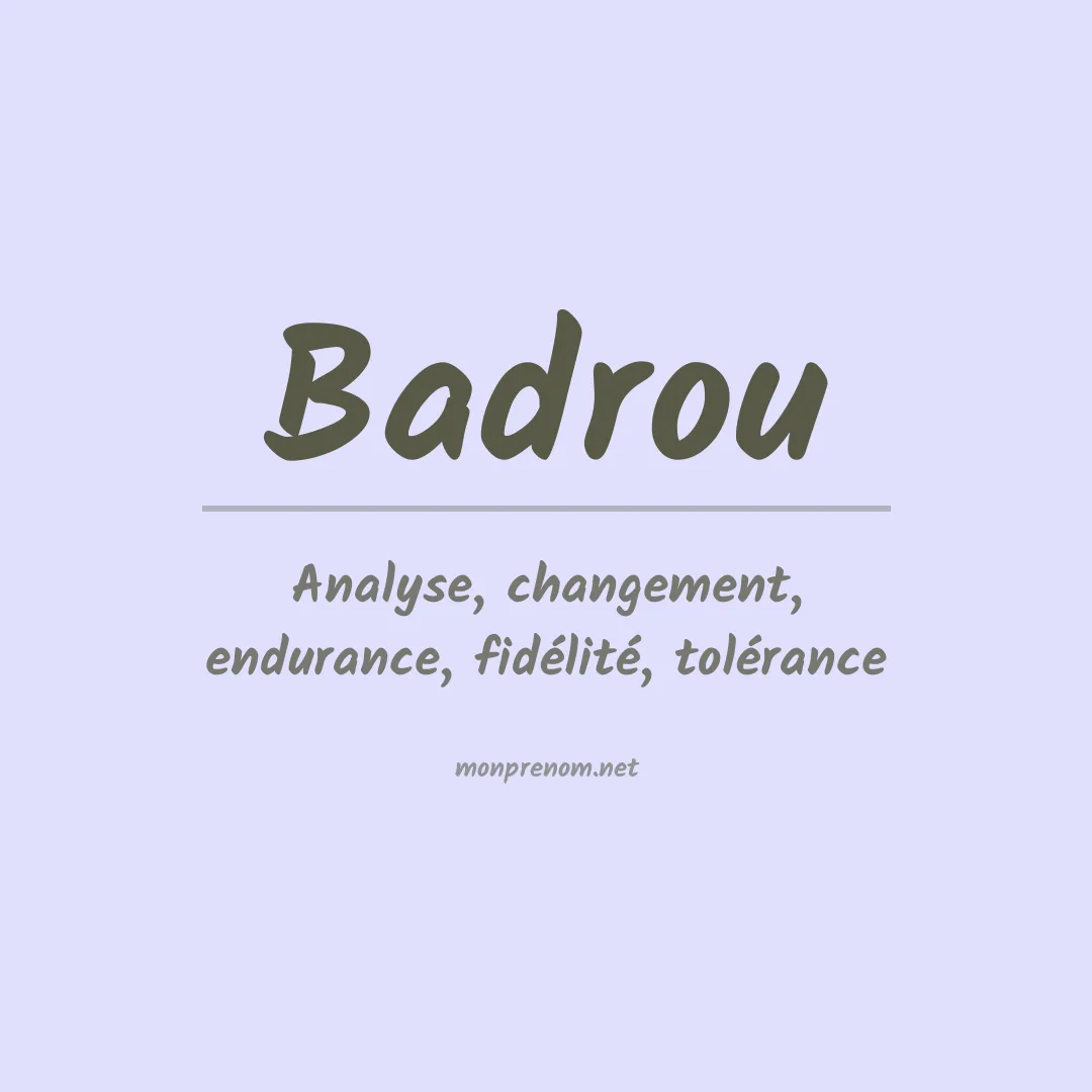 Signification du Prénom Badrou Signification du Prénom Badrou