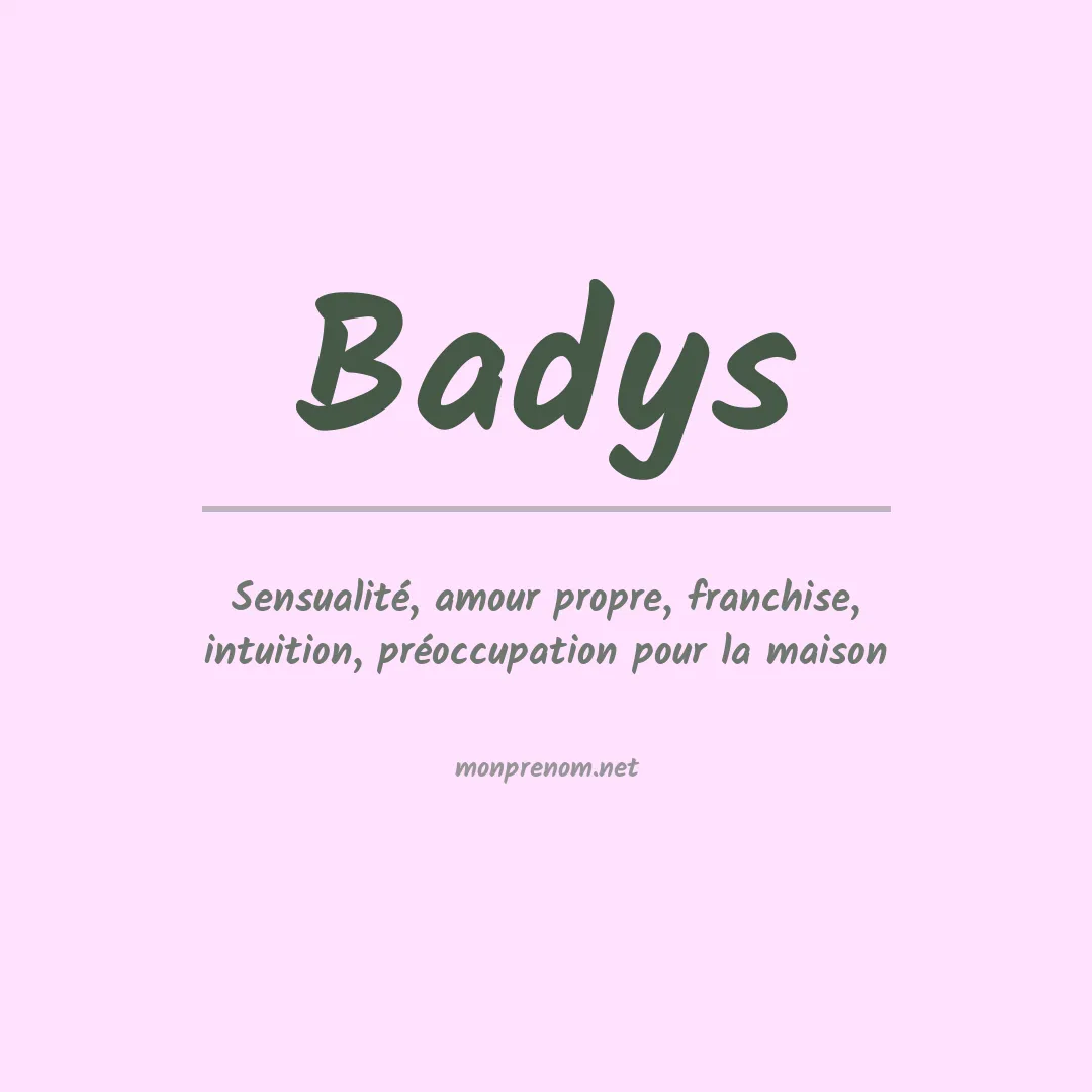 Signification du Prénom Badys Signification du Prénom Badys