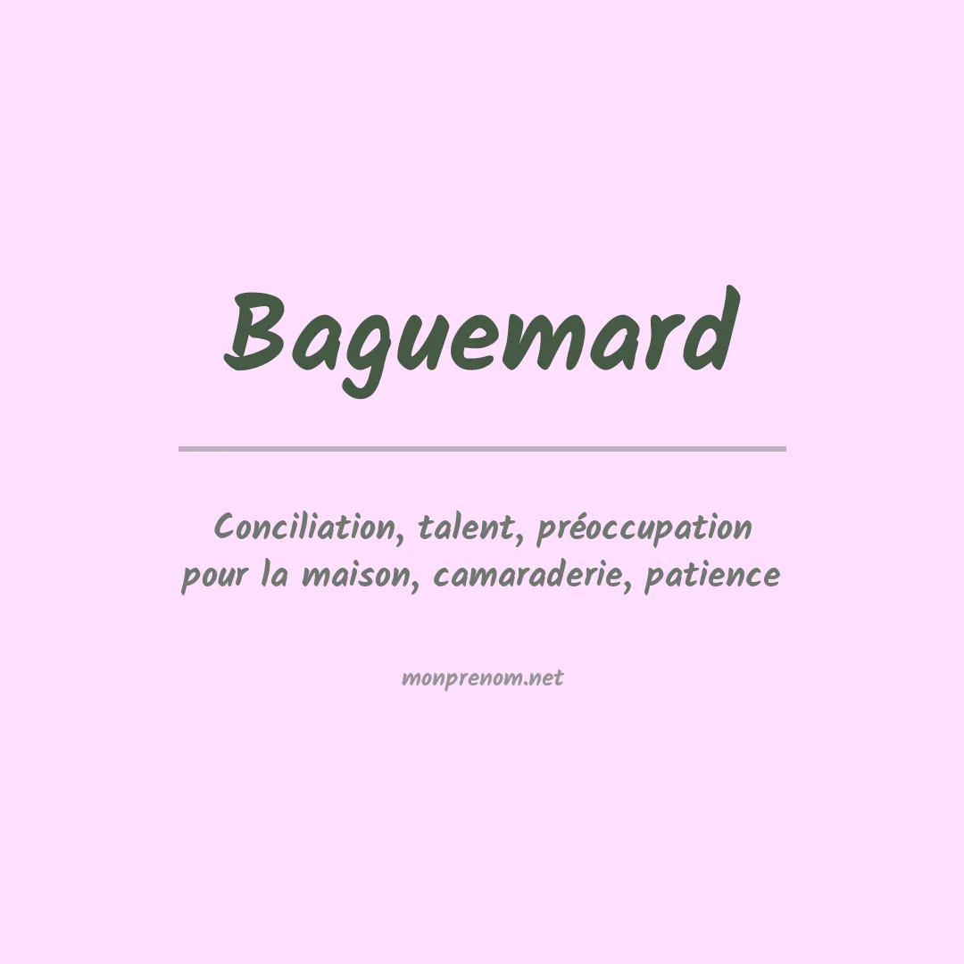 Signification du Prénom Baguemard