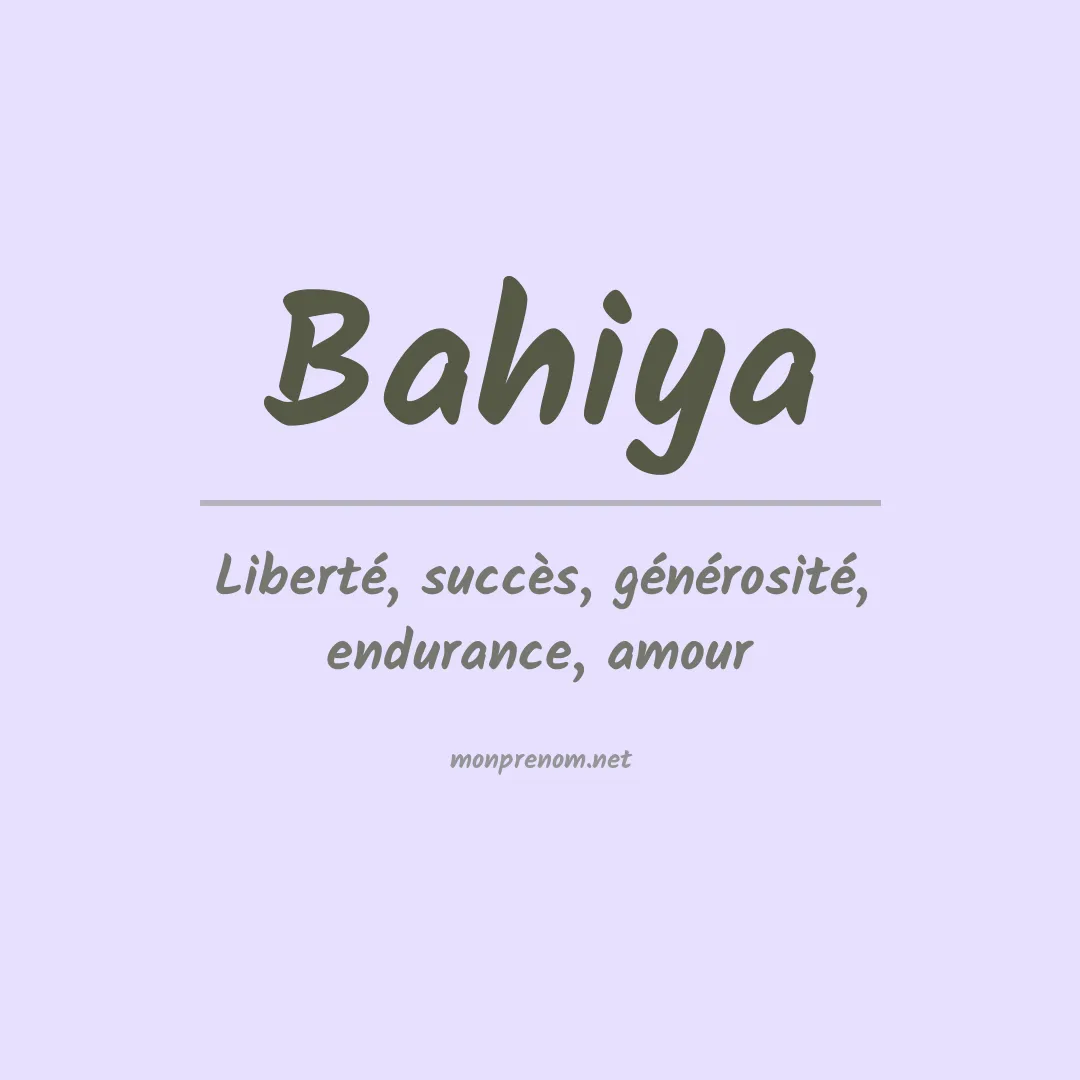 Signification du Prénom Bahiya