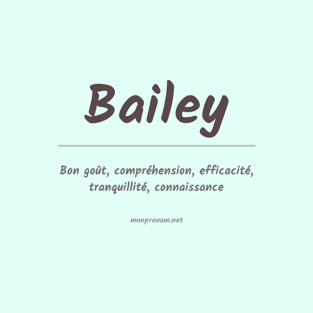 Signification du Prénom Bailey