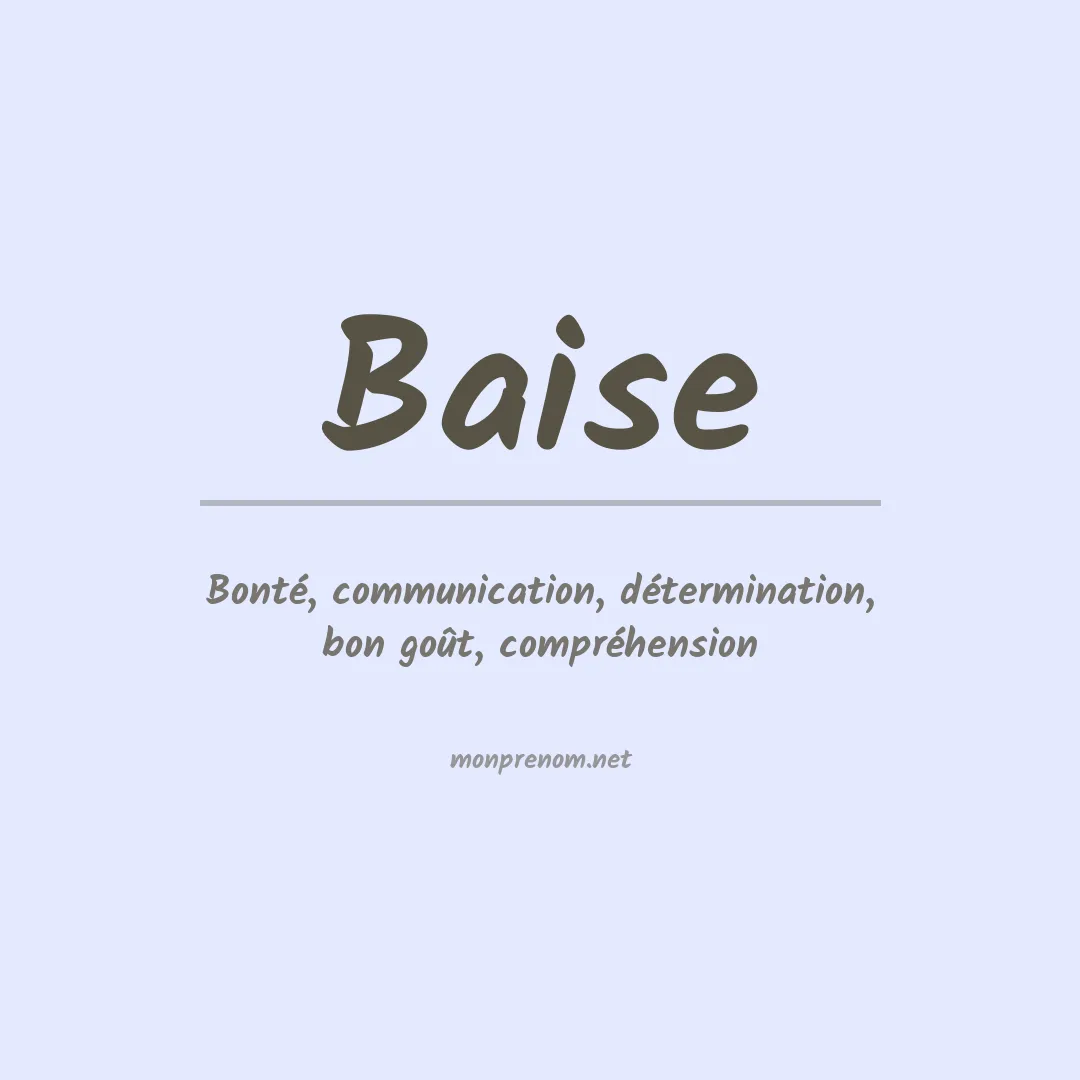 Signification du Prénom Baise