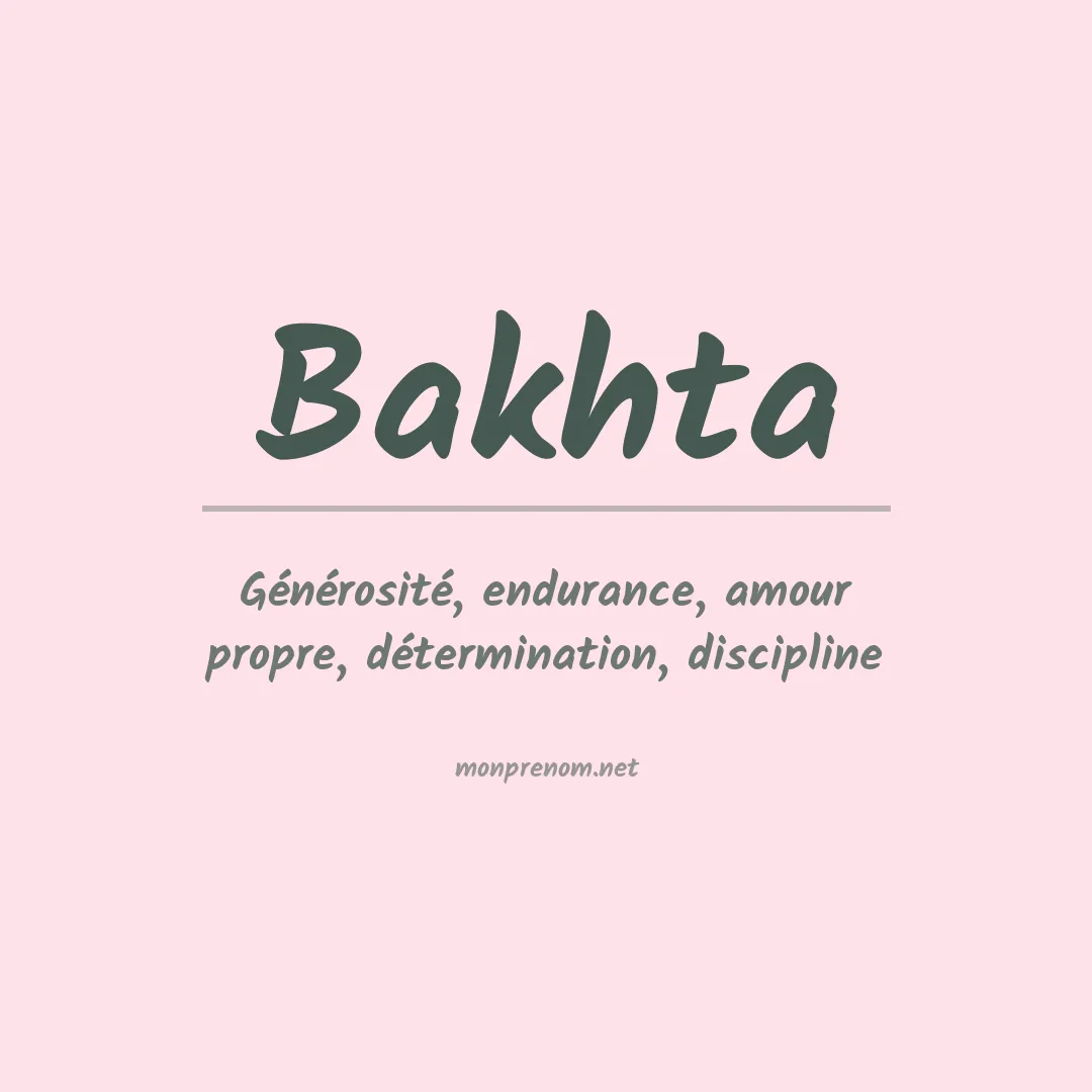 Signification du Prénom Bakhta Signification du Prénom Bakhta