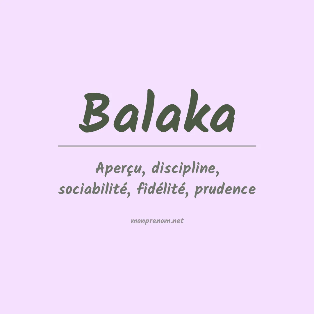 Signification du Prénom Balaka