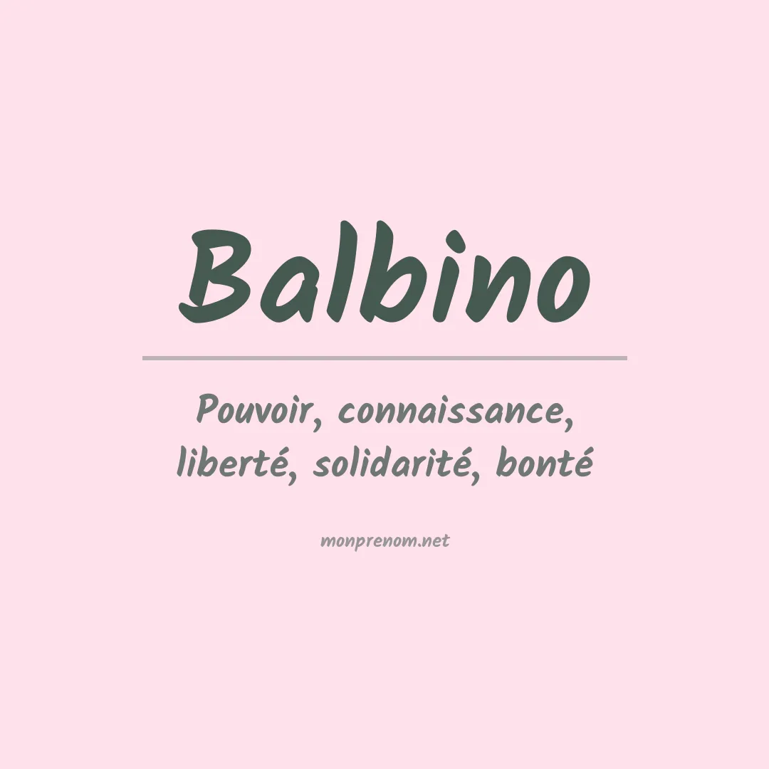 Signification du Prénom Balbino