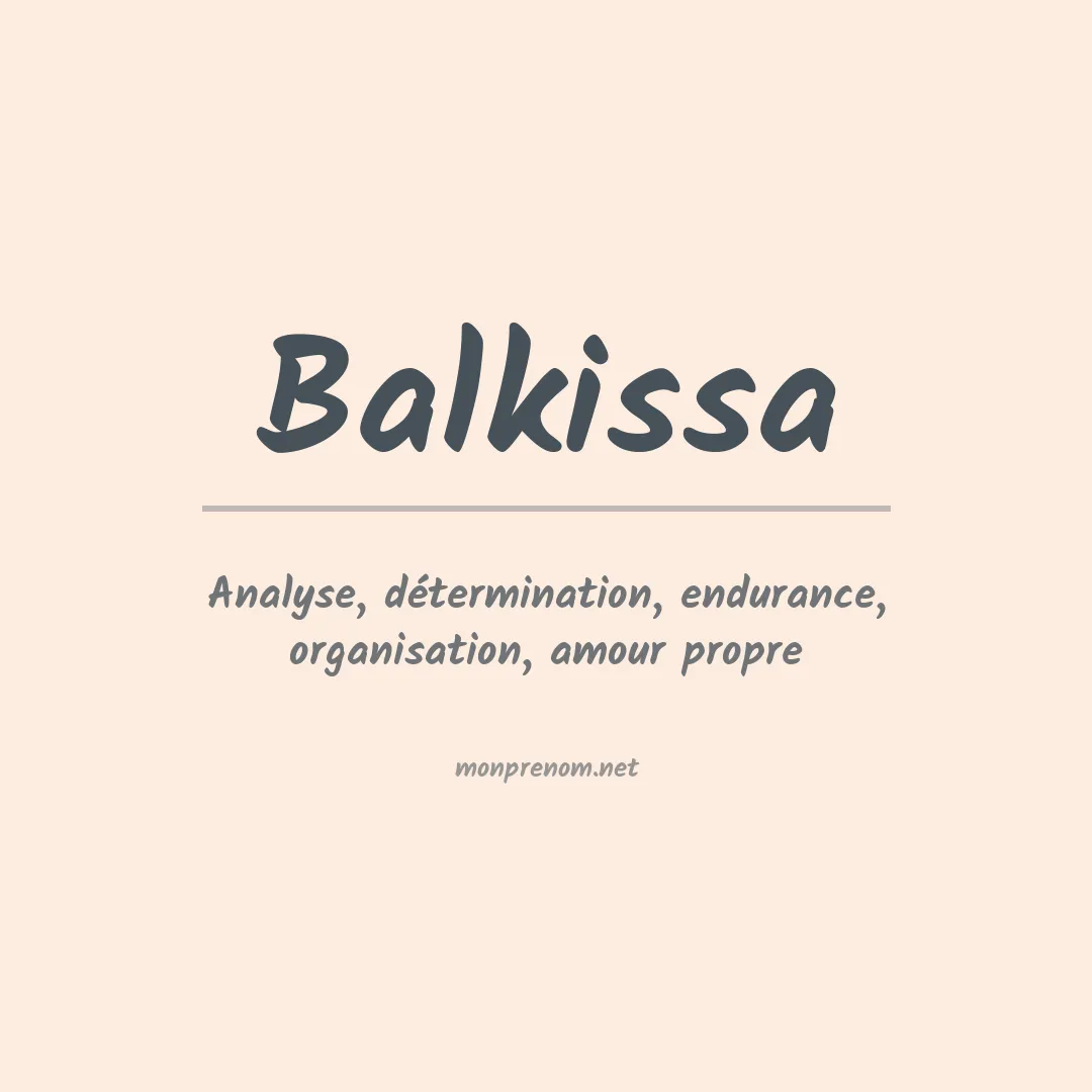 Signification du Prénom Balkissa Signification du Prénom Balkissa