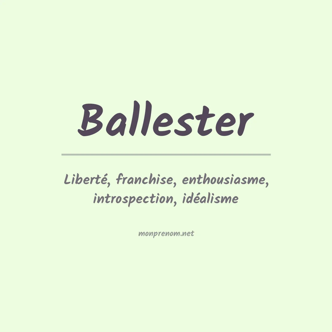 Signification du Prénom Ballester