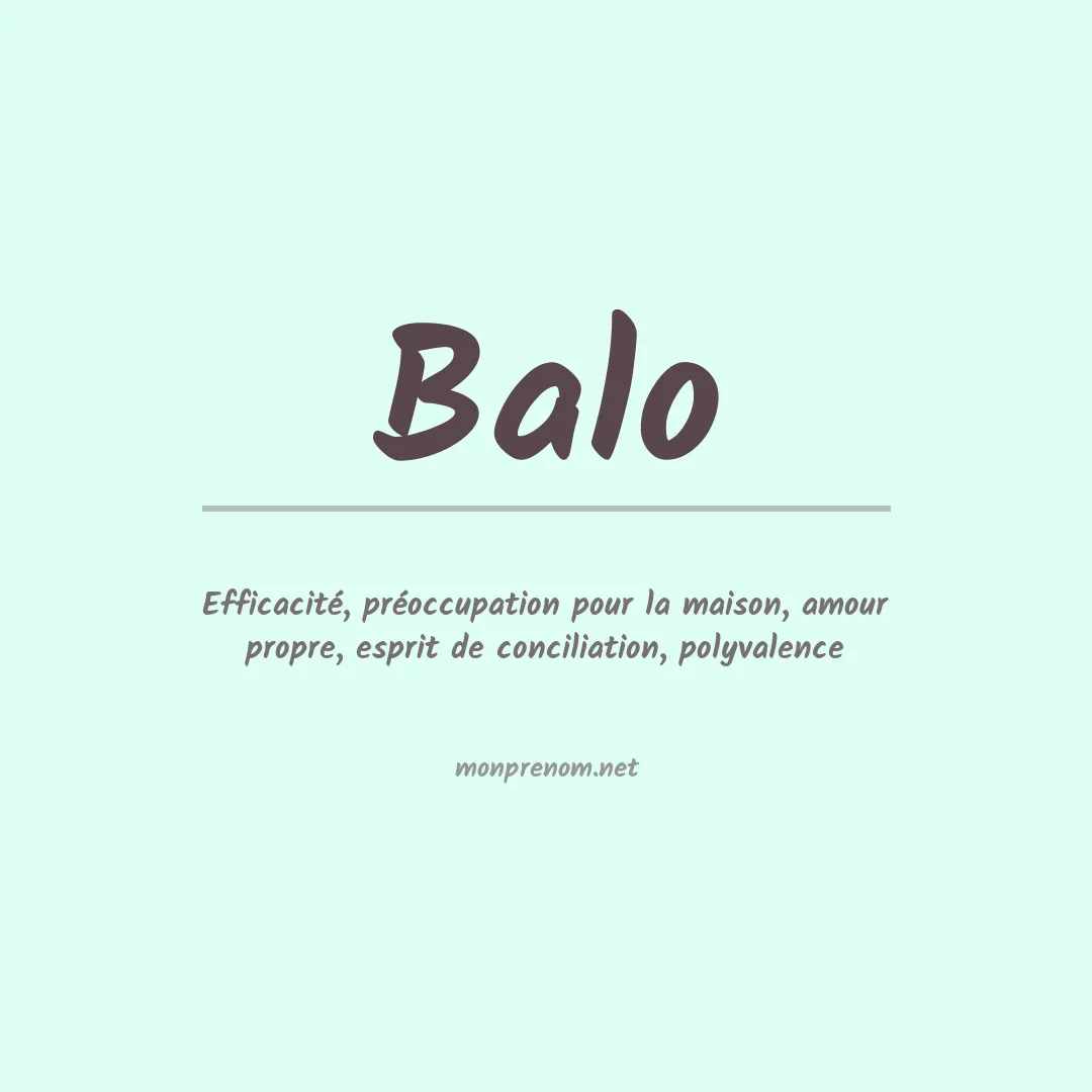 Signification du Prénom Balo Signification du Prénom Balo
