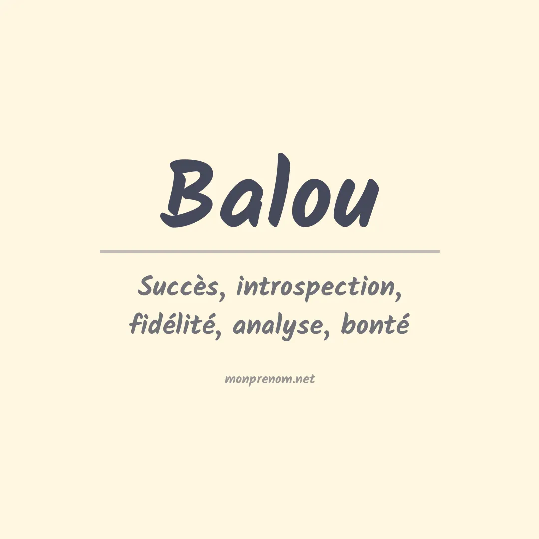 Signification du Prénom Balou Signification du Prénom Balou