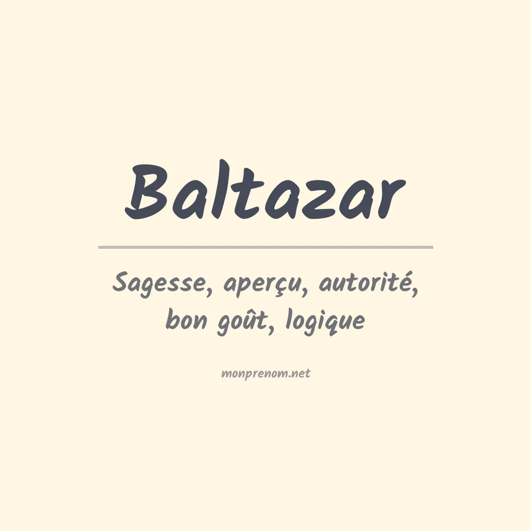 Signification du Prénom Baltazar