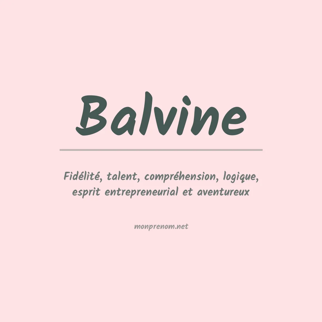 Signification du Prénom Balvine Signification du Prénom Balvine