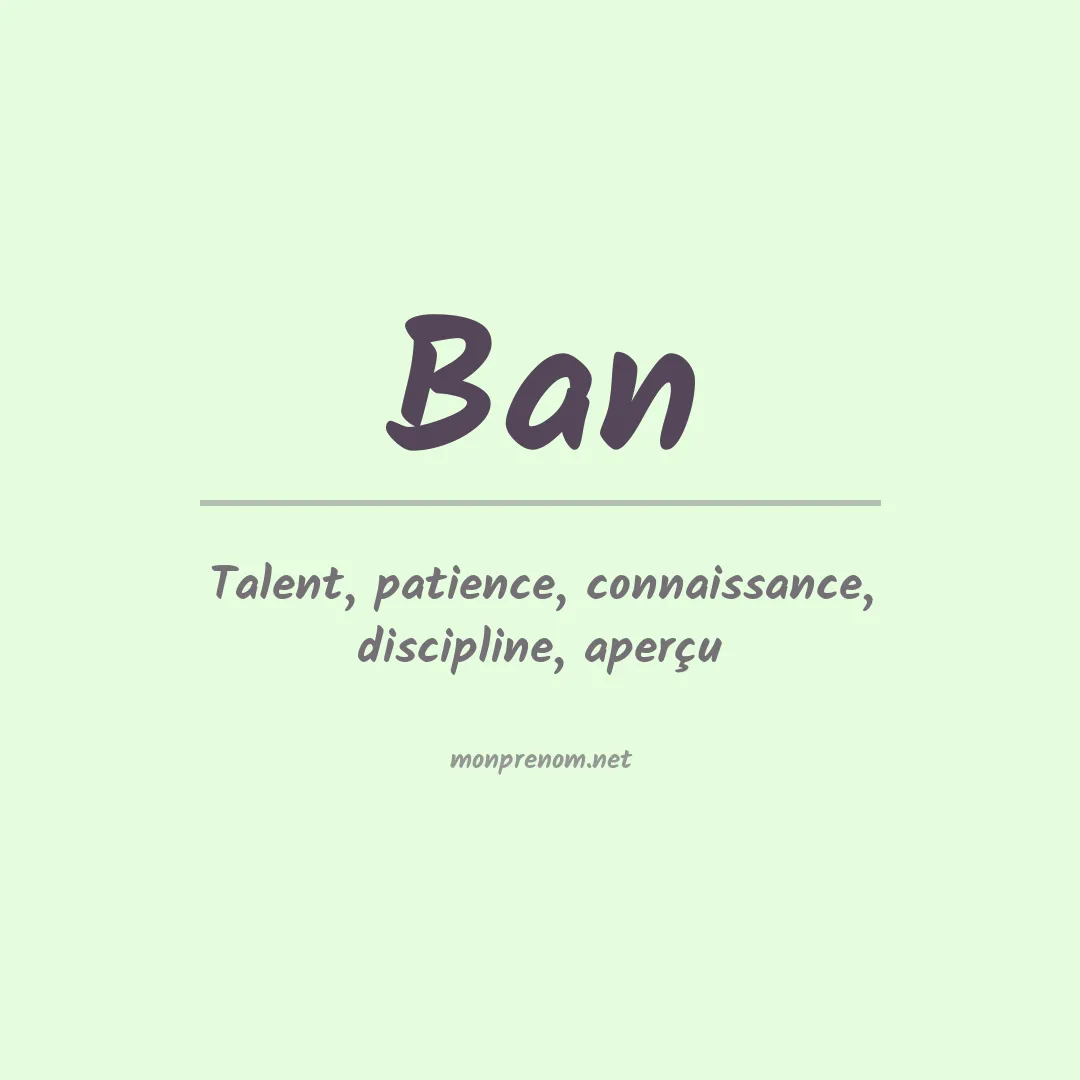 Signification du Prénom Ban