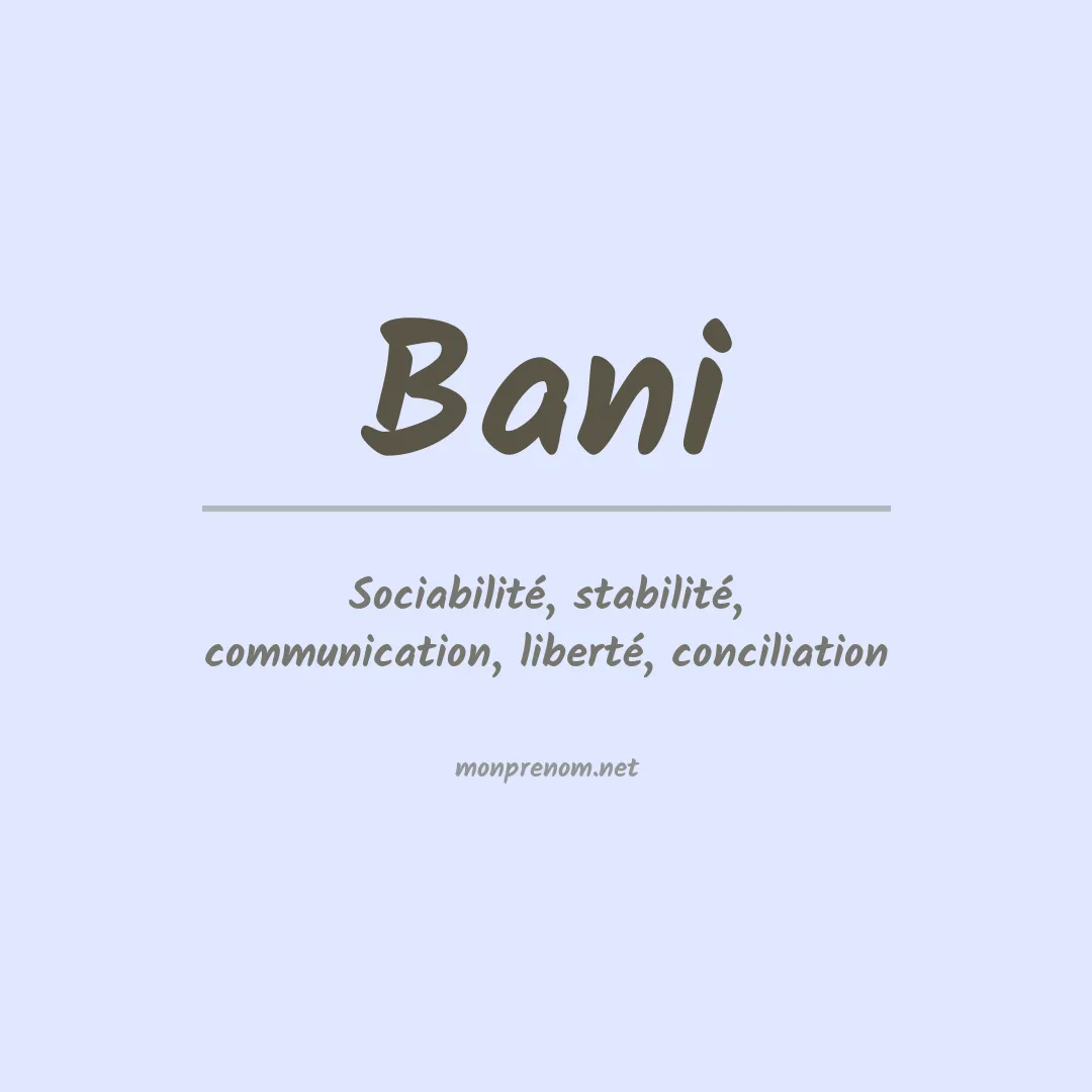 Signification du Prénom Bani