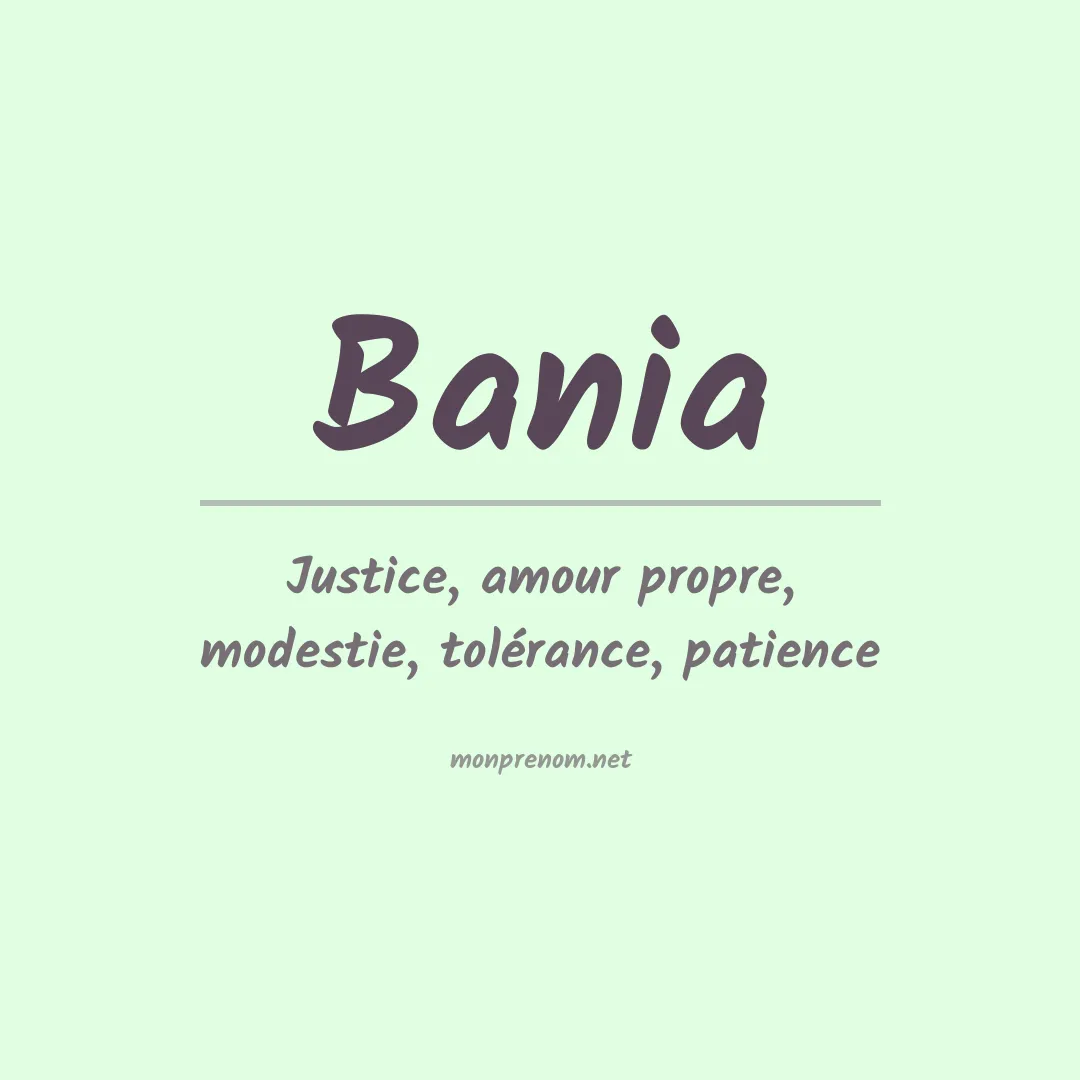 Signification du Prénom Bania