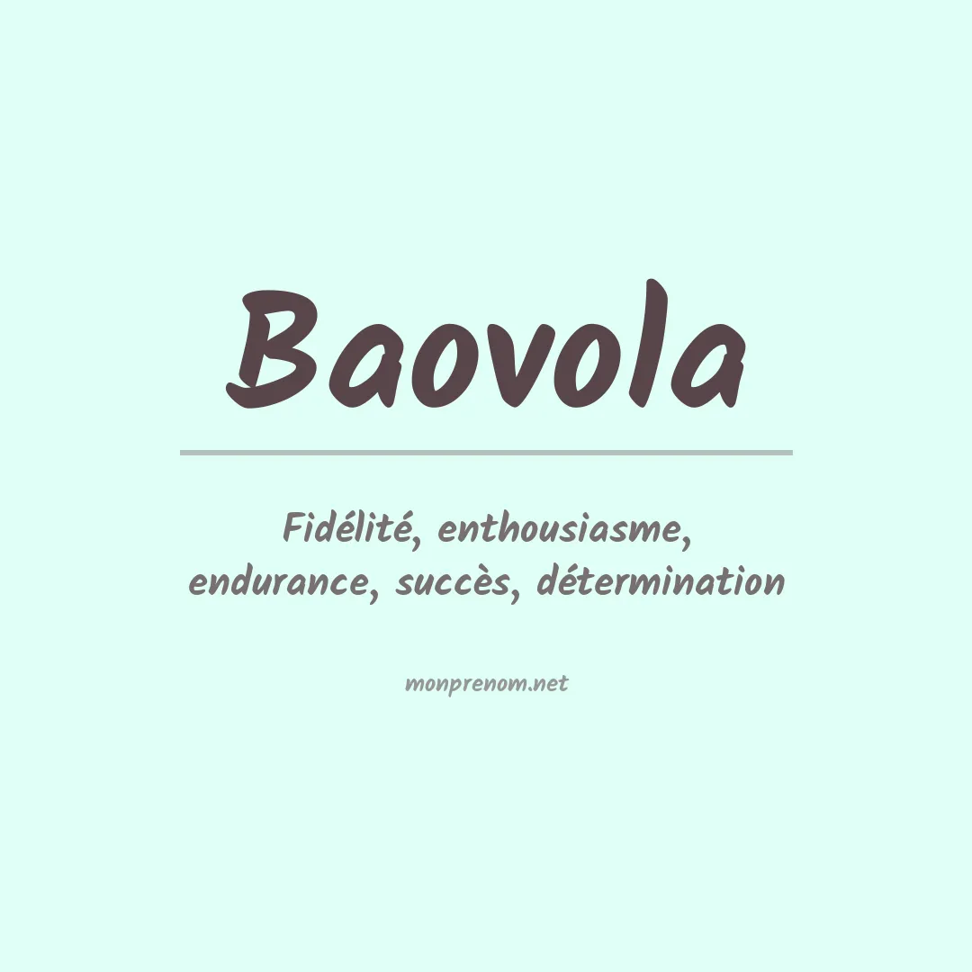 Signification du Prénom Baovola Signification du Prénom Baovola