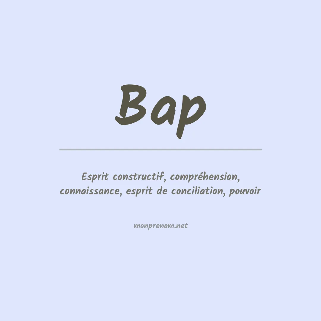 Signification du Prénom Bap Signification du Prénom Bap