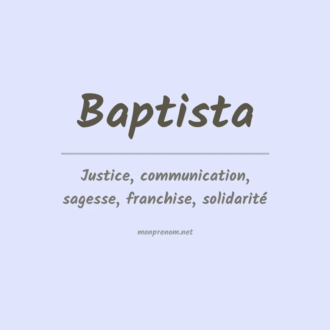Signification du Prénom Baptista