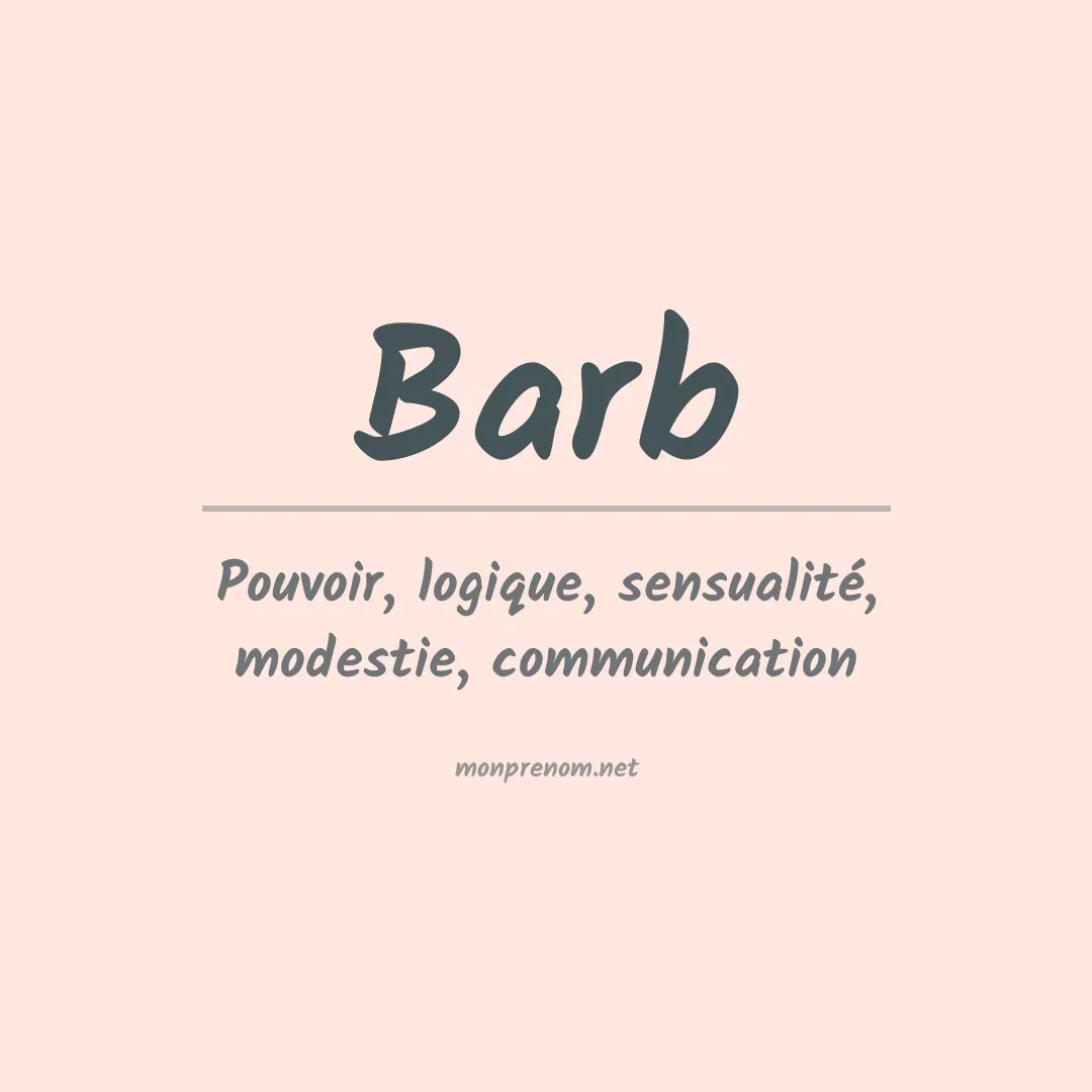 Signification du Prénom Barb