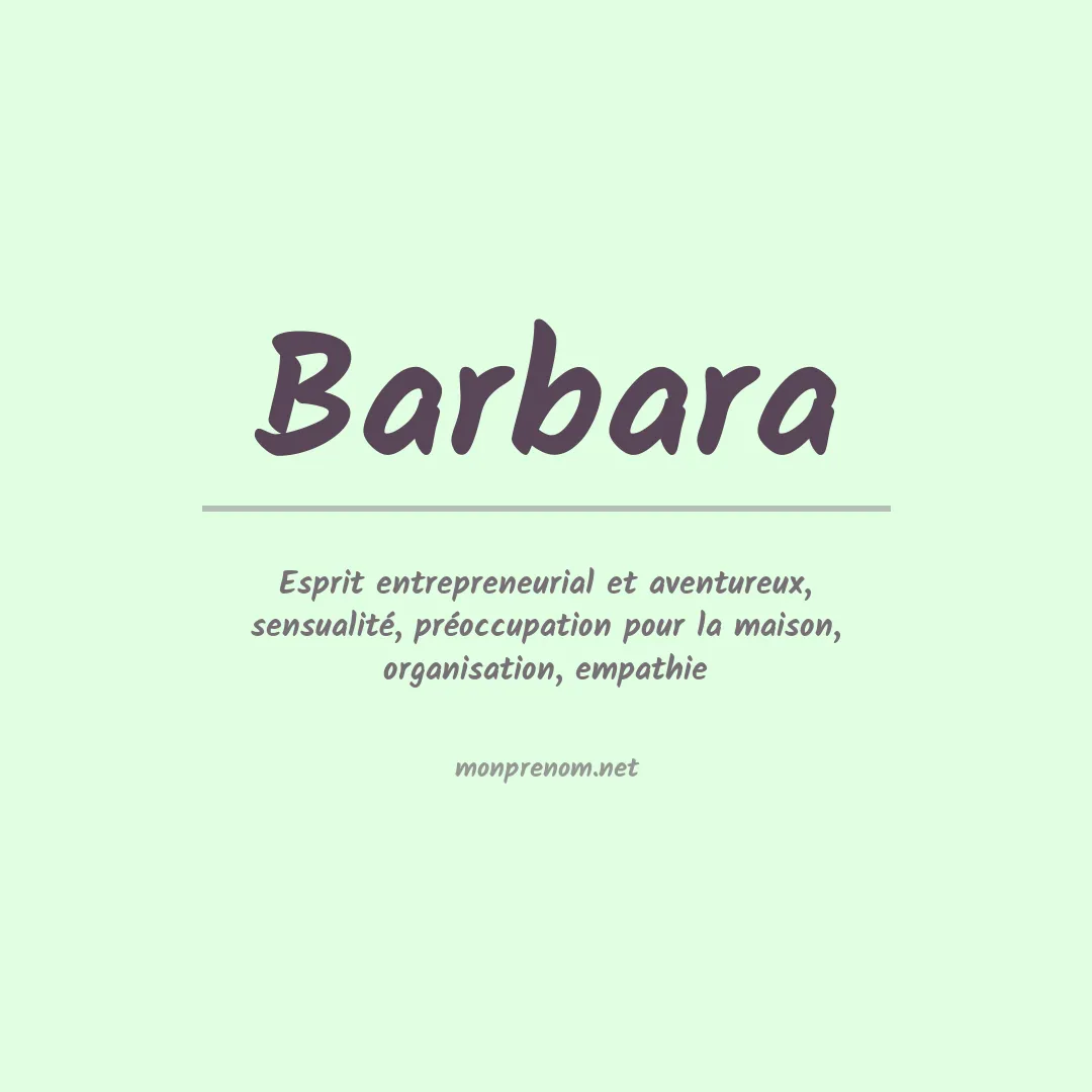 Signification du Prénom Barbara
