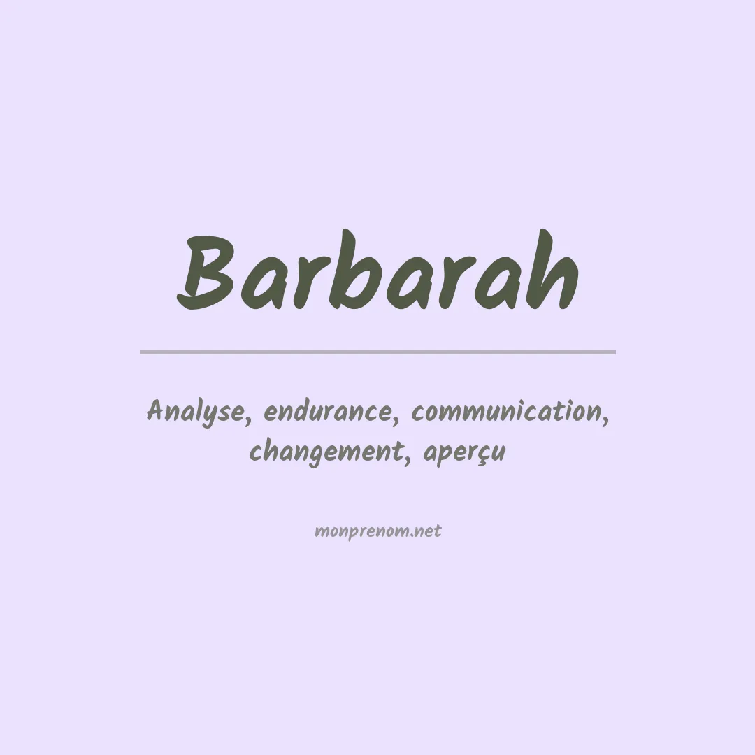 Signification du Prénom Barbarah