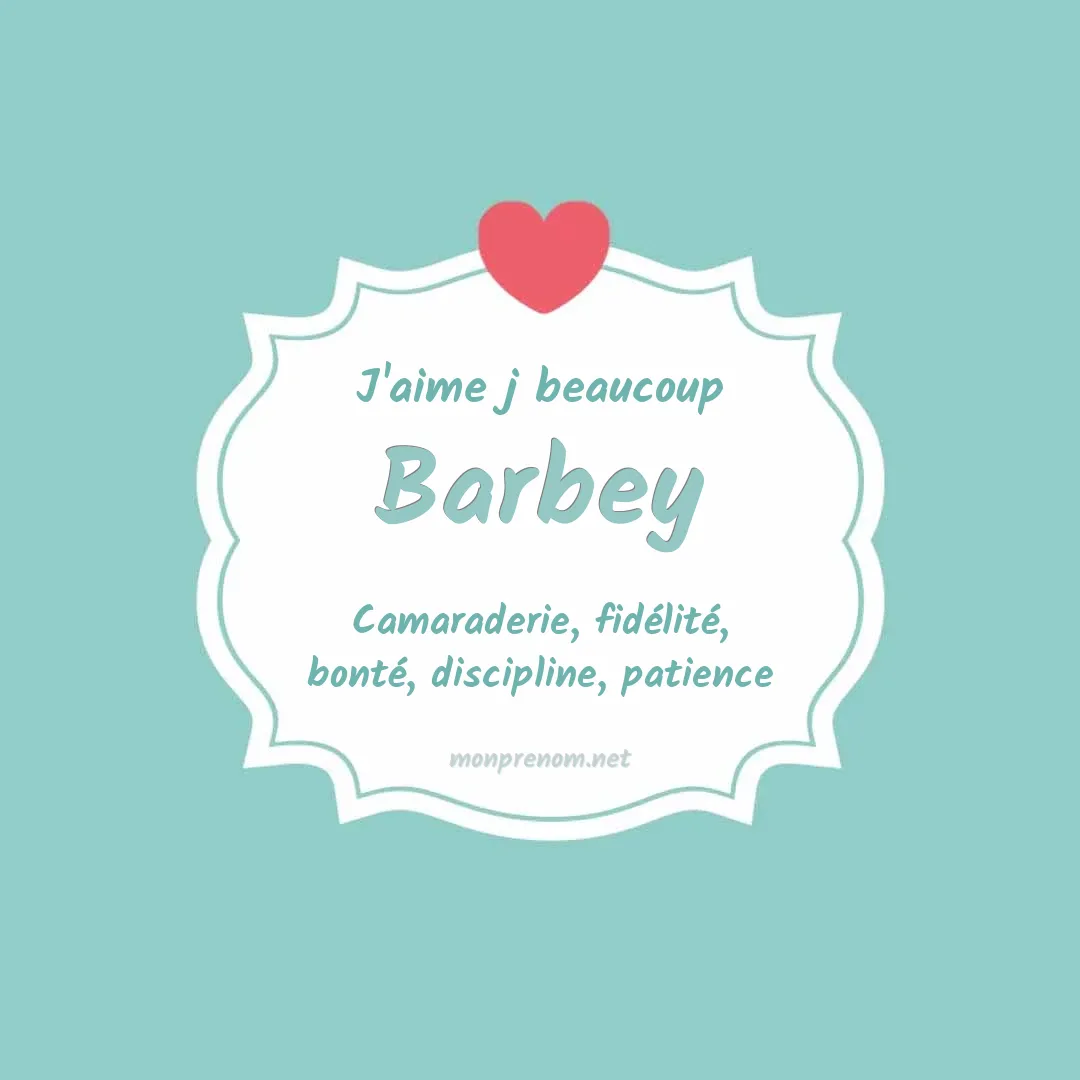j'aime beaucoup Barbey