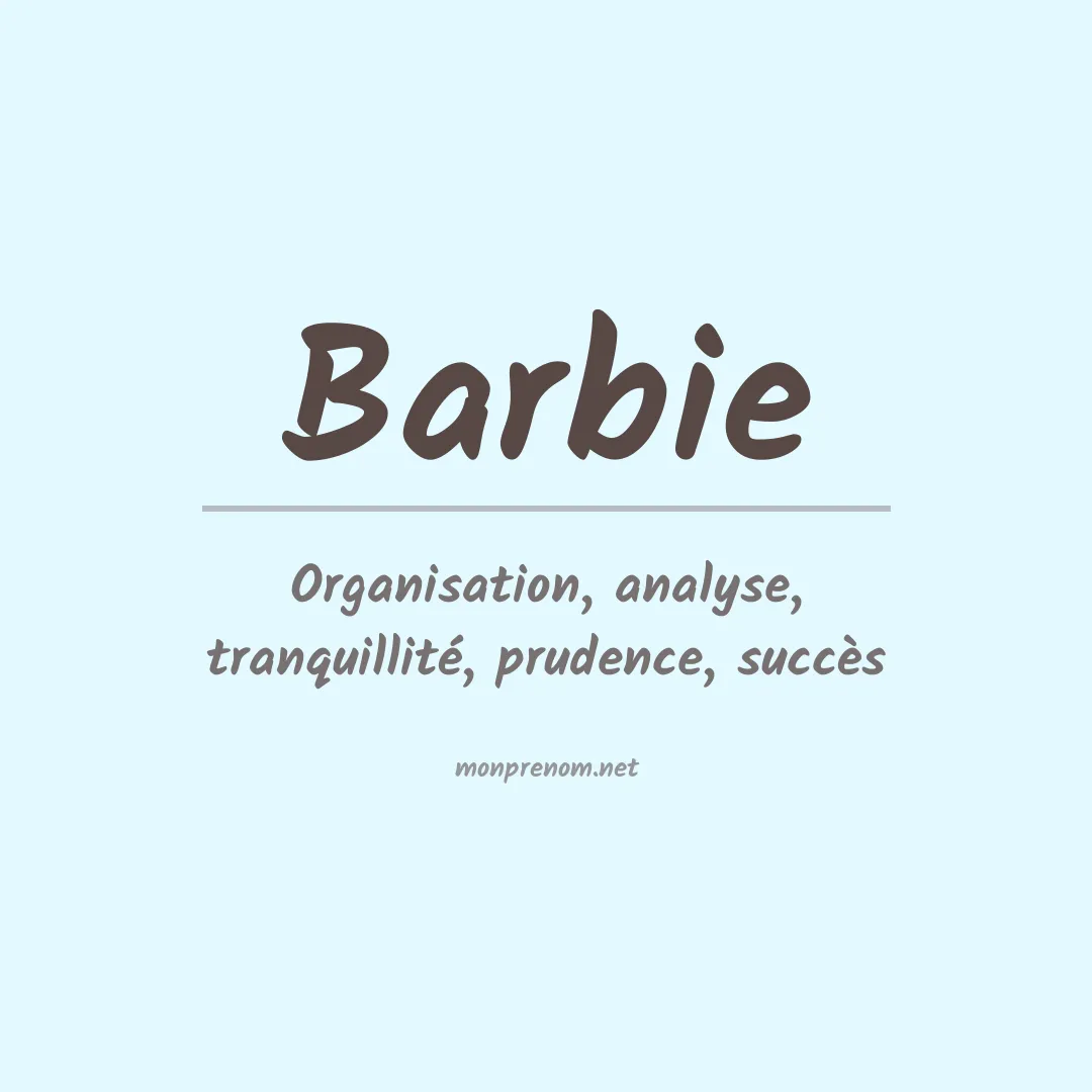 Signification du Prénom Barbie