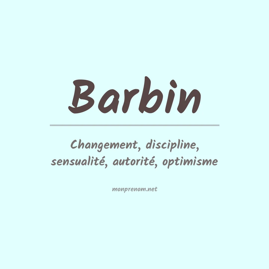 Signification du Prénom Barbin
