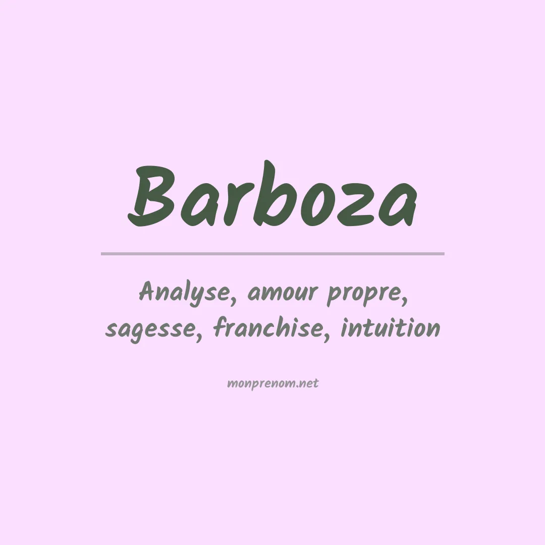 Signification du Prénom Barboza