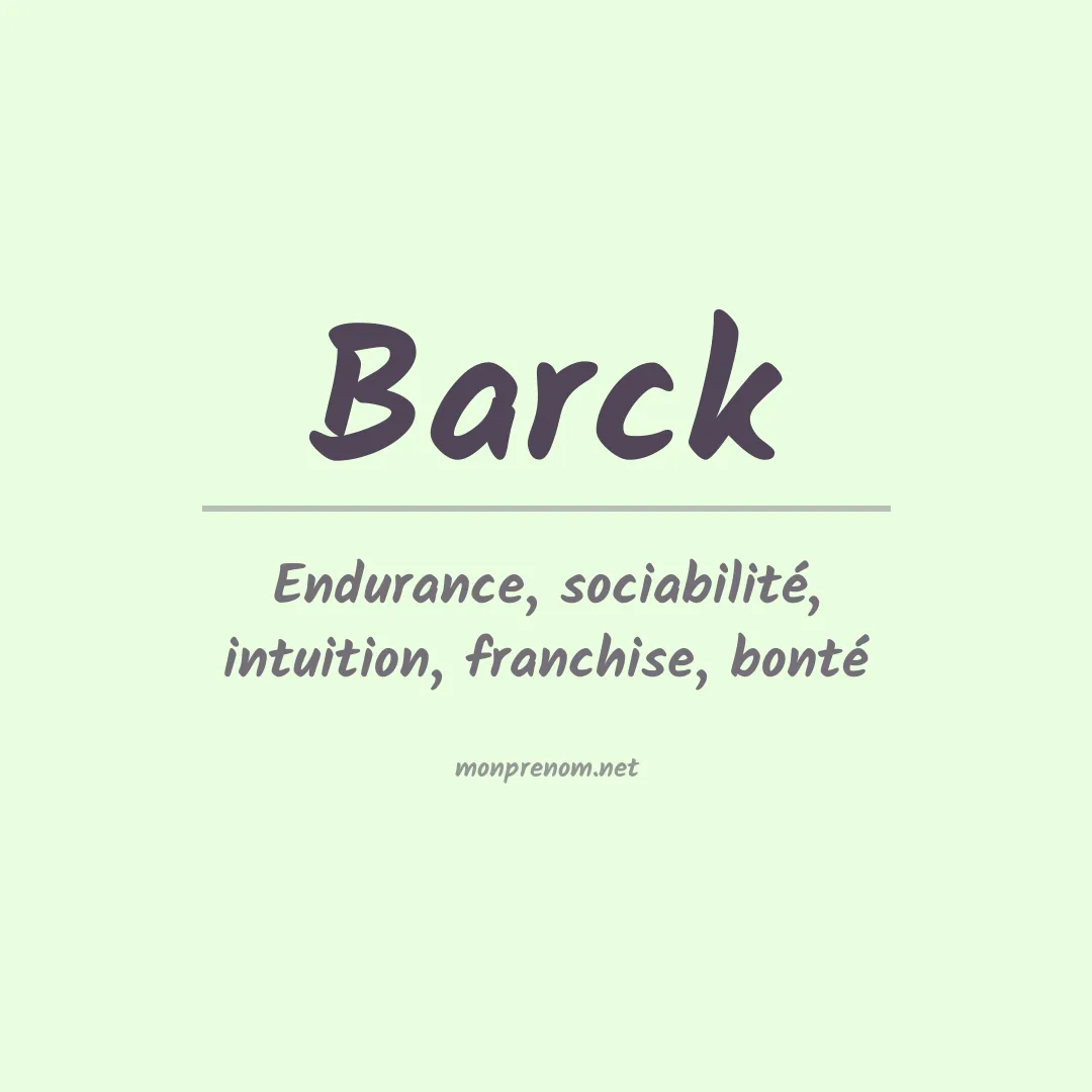 Signification du Prénom Barck