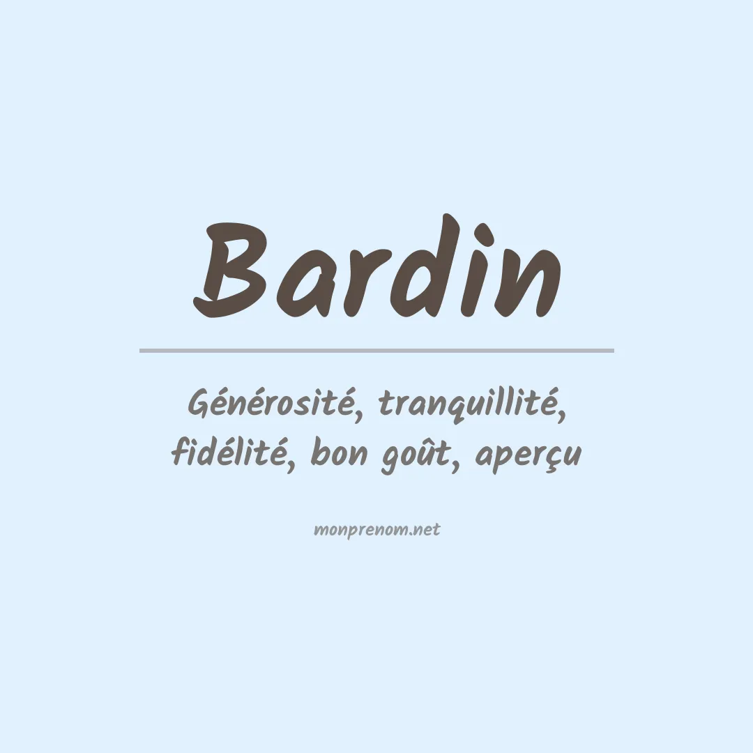 Signification du Prénom Bardin