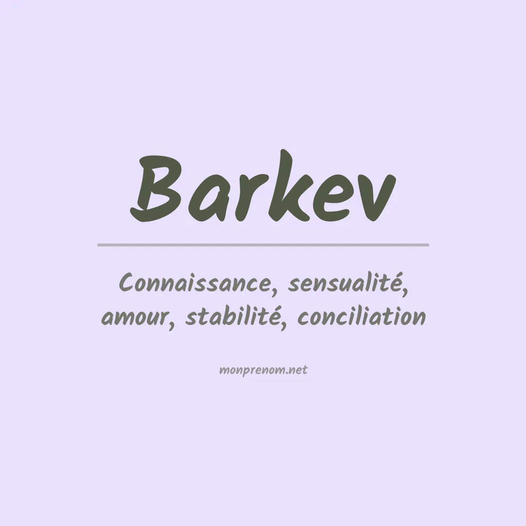 Signification du Prénom Barkev Signification du Prénom Barkev