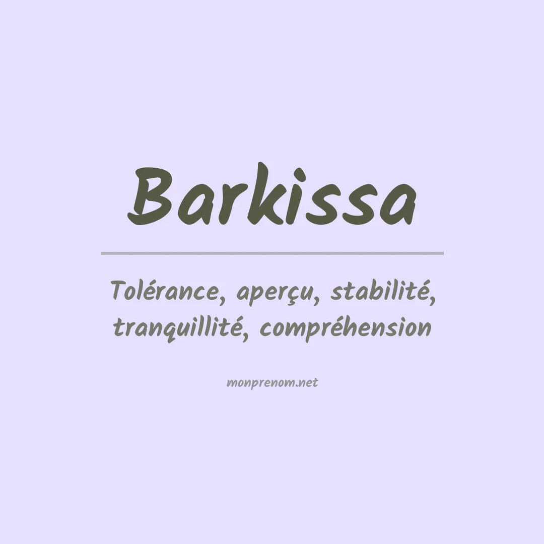 Signification du Prénom Barkissa Signification du Prénom Barkissa